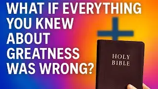 What If Everything You Knew About Greatness Was Wrong?