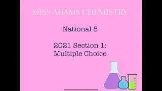 National 5: 2021 Section 1 Multiple Choice