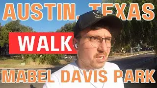 Morning Walk at Mabel Davis District Park | Peaceful Austin Green Space