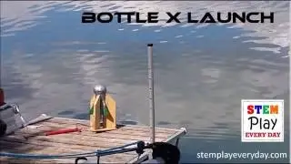 Bottle X Launch - A Pop Bottle Rocket