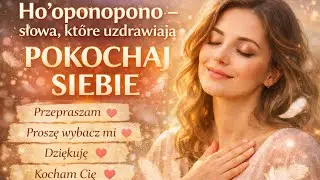 Medytację Śpiewaną Ho’oponopono dla miłości własnej – dla kobiet, które uczą się pokochać siebie.