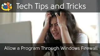 Allow an App Through Windows Firewall (Windows 10 or 11)