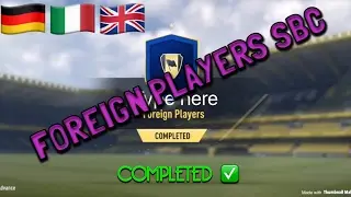FOREIGN PLAYERS SQUAD BUILDING CHALLENGE (COMPLETED/CHEAP)