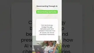 Resurrecting Memories 🎙️ Can technology preserve the past AI recreates voices, reliving moment
