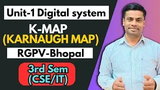 Karnaugh Map (K-Map) | Unit-1 Digital System | 3rd sem RGPV | CS/IT | Vimlesh Sahu