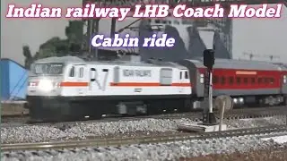 Indian railway LHB coach Model || Cabin ride || 1k subscriber challenge || 2022