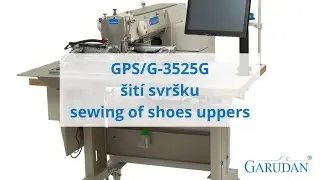 Garudan GPS/G-3525G &Scaron;it&iacute; svr&scaron;ku/Sewing of shoes uppers