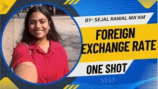Foreign Exchange Rate Explained | One-Shot Guide 🌍💱