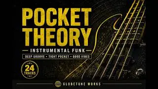 Pocket Theory &ndash; Instrumental Funk & Groove