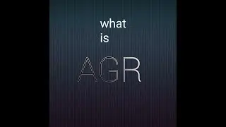 What is AGR