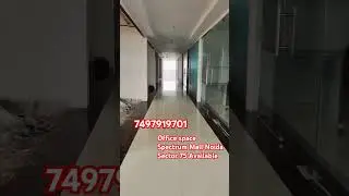 Noida Sector 75 Spectrum Mall Office Space Available 7497919701 #spectrum