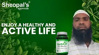 Enjoy a Healthy and Active Life | Herb 69 | Sheopal's