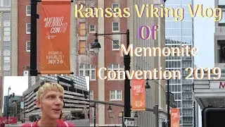 Mennonite Convention 2019 Vlog!