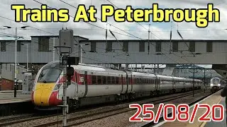 Trains At Peterbrough ECML 25/08/2020