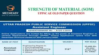STENGTH OF MATERIALS OLD UPPSC AE QUESTION PAPER SOLUTION #UPPSC AE SOM