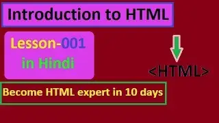 Introduction to HTML// Lesson-001/  in Hindi (Programming with Sagars)
