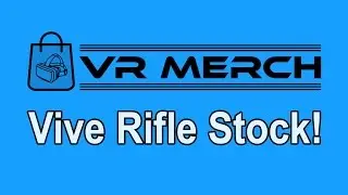Vive Dual Controller Rifle Stock by VRMerch - Virtual Reality Product Review!