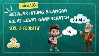 Scratch Project: Game Edukasi Bilangan Bulat #scratch