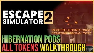 Escape Simulator 2 &ndash; 100% Walkthrough All Tokens &ndash; Lost Starship &ndash; Hibernation Pods