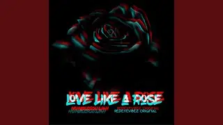 Love Like a Rose