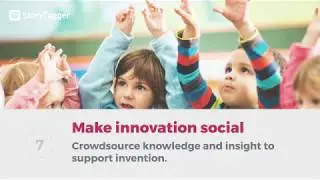 7. Make innovation social with user-generated video