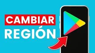 C&oacute;mo Cambiar Pa&iacute;s o Regi&oacute;n en Google Play Store ✅ 2024