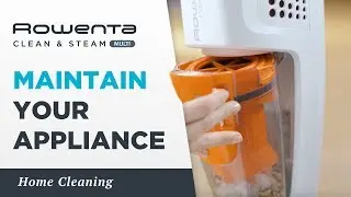How to maintain your appliance? | CLEAN & STEAM&trade; MULTI | Rowenta