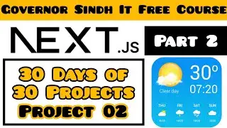 Weather App Project in Next.js | Part 02 | Next.js Tutorial for Beginners