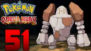 REGIROCK FANGEN! Let's Play Pok&eacute;mon Omega Rubin Part: 51