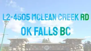 L2-4505 MCLEAN CREEK RD Okanagan Falls Mobile Home For Sale