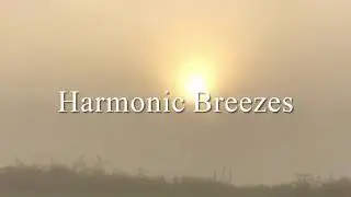 Harmonic breeze