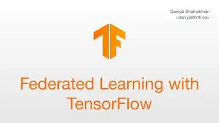 [Tutorial] Federated Learning with TensorFlow