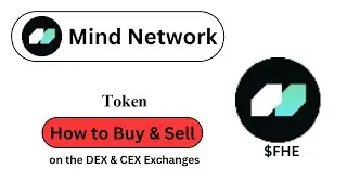How to Buy and Sell Mind Network ($FHE) Token??