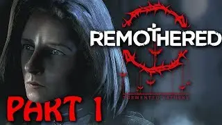 Remothered: Tormented Fathers | 2 Girls 1 Let's Play Part 1