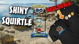 THE NEXT COMMUNITY DAY IS SQUIRTLE IN POKEMON GO! NEW LIMITED CHANNEL MERCH!