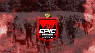 EPIC Series Ruck/Trail 2025 Teaser sponsored by GORUCK (tm)