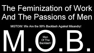 The Feminization of Work - MGTOW