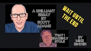 A BRILLIANT ESSAY FROM SCOTT ADAMS THAT I BRAZENLY STOLE #comedy #rfkjr #trump #scottadams