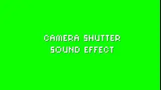 camera shutter sound effect | GG Green Screens