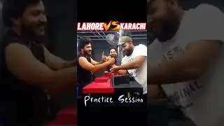 LAHORE Vs KARACHI ARM WRESTLING PRACTICE SESSION 2023 #pakistan #armwrestling #2023
