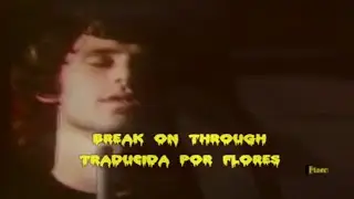 The Doors - Break On Through (Subt&iacute;tulado en espa&ntilde;ol)