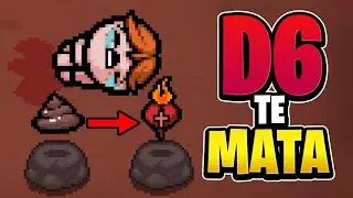 Este D6 te MATA si lo usas [The Binding of Isaac]