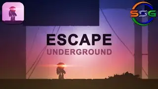 Escape Underground - Gameplay Walkthrough (Android)