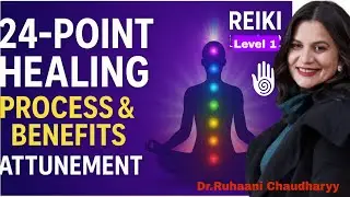 Reiki  Level 1|Day 4...24points healing & attunement 
