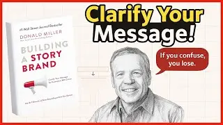 Building a StoryBrand by Donald Miller &mdash; Animated Book Summary