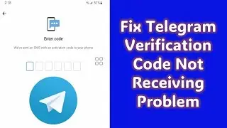 Fix Telegram Verification Code Not Receiving Problem  || Telegram OTP Not Receiving