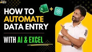 Build Smart Data Entry Forms using AI in Excel that Update Itself ! Save Time. Work Smarter!