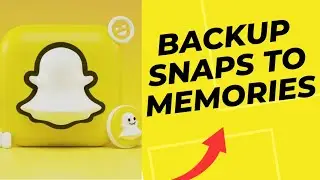 How to Backup Snaps to Memories 2025?