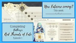 Completing Red Threads of Fate Episode 1 + New Fatecore coming?? [Exos Heroes]