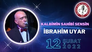 KALBİMİN SAHİBI SENSİN – İBRAHİM UYAR